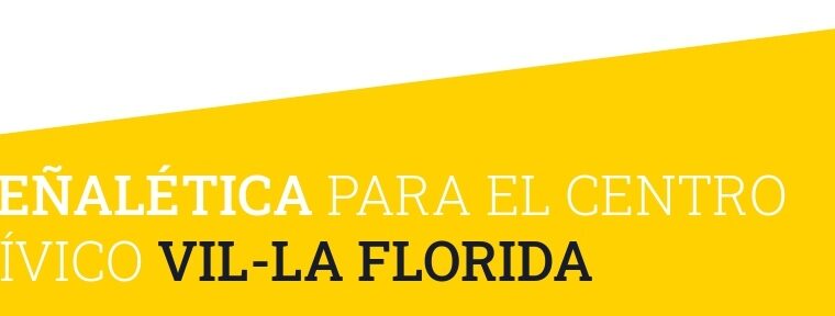 Propuesta señalética Centro Cívico Villa Florida