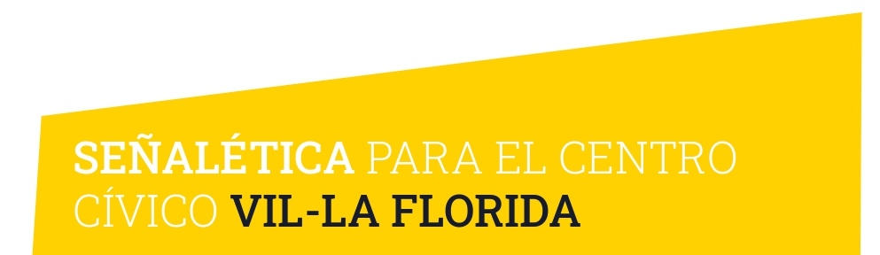 Propuesta señalética Centro Cívico Villa Florida